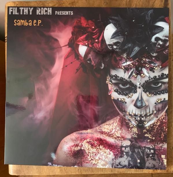 Filthy Rich  - Samba E.P.