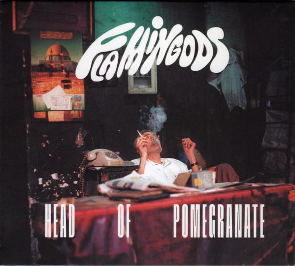 Flamingods - Head Of Pomegranate