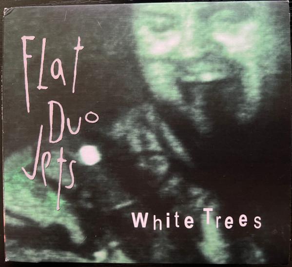 Flat Duo Jets - White Trees