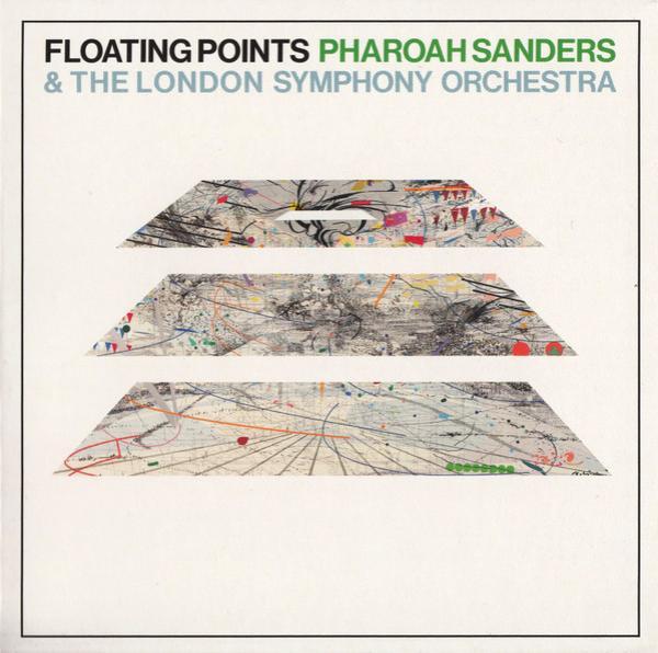 Floating Points, Pharoah Sanders, The London Symphony Orchestra - Promises