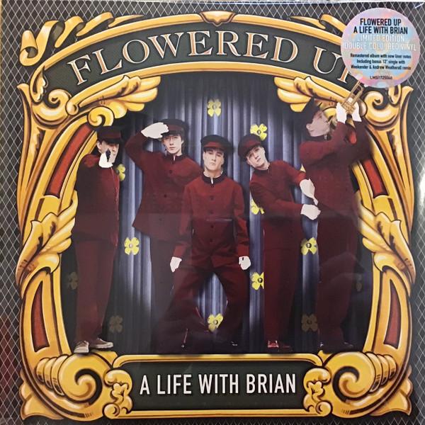 Flowered Up - A Life With Brian