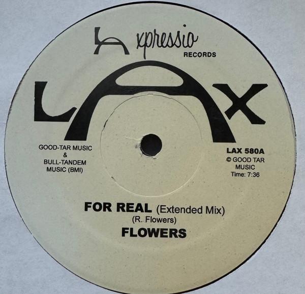 Flowers - For Real