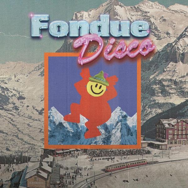  - Fondue Disco