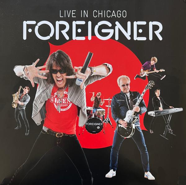Foreigner - Live In Chicago