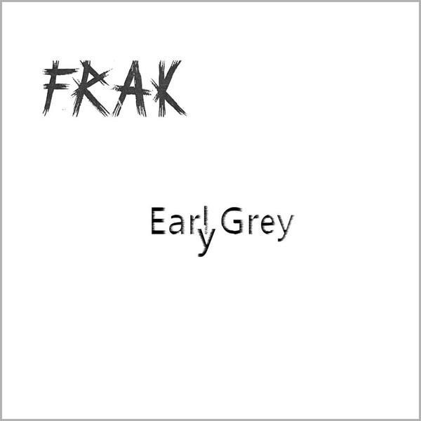 Frak - Early Grey