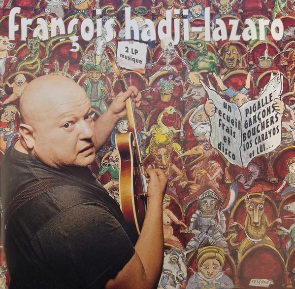 François Hadji-Lazaro, Pigalle, Les Garçons Bouchers - Un recueil frais et disco