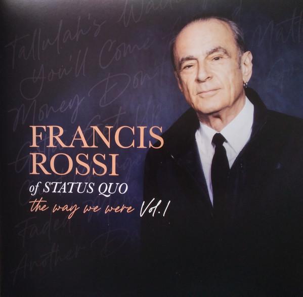 Francis Rossi, Status Quo - The Way We Were Vol. 1
