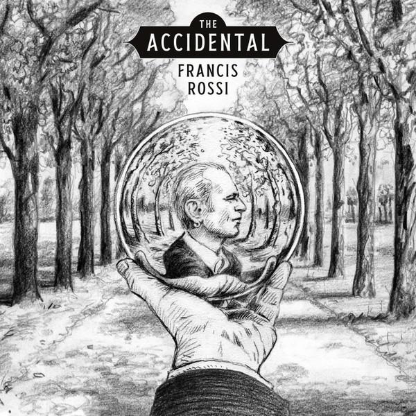 Francis Rossi - The Accidental 