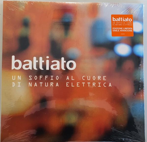Franco Battiato - Un soffio al cuore di natura elettrica