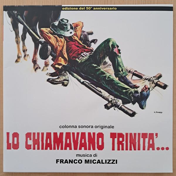 Franco Micalizzi - Lo Chiamavano Trinità... (Colonna Sonora Originale - Edizione Del 50° Anniversario)