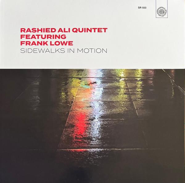 Frank Lowe, Rashied Ali Quintet - Sidewalks In Motion