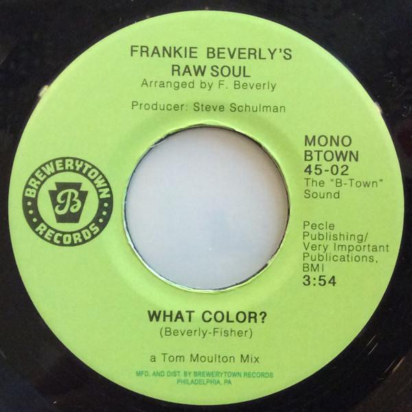 Frankie Beverly's Raw Soul - What Color?