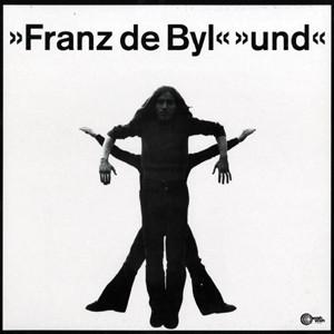 Franz De Byl - Und