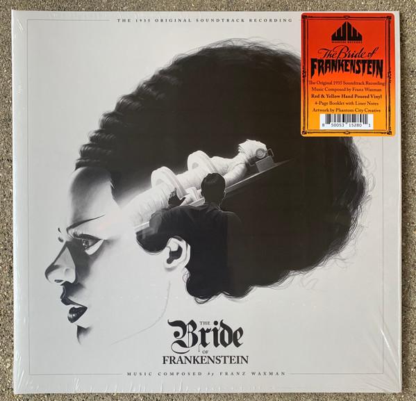 Franz Waxman - The Bride Of Frankenstein (The 1935 Original Soundtrack Recording)