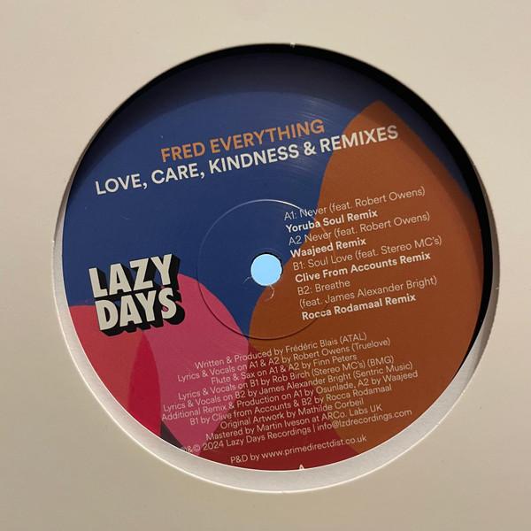 Fred Everything - Love, Care, Kindness & Remixes
