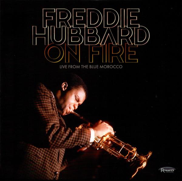 Freddie Hubbard - On Fire (Live From The Blue Morocco)
