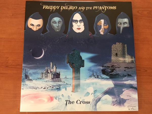 Freddy Delirio And The Phantoms - The Cross