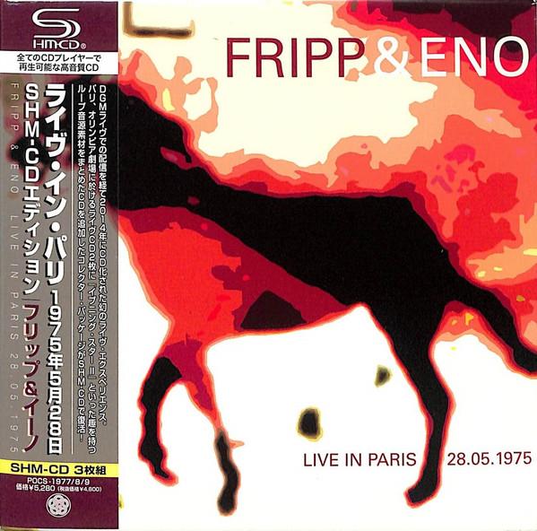 Fripp & Eno - Live In Paris 28.05.1975