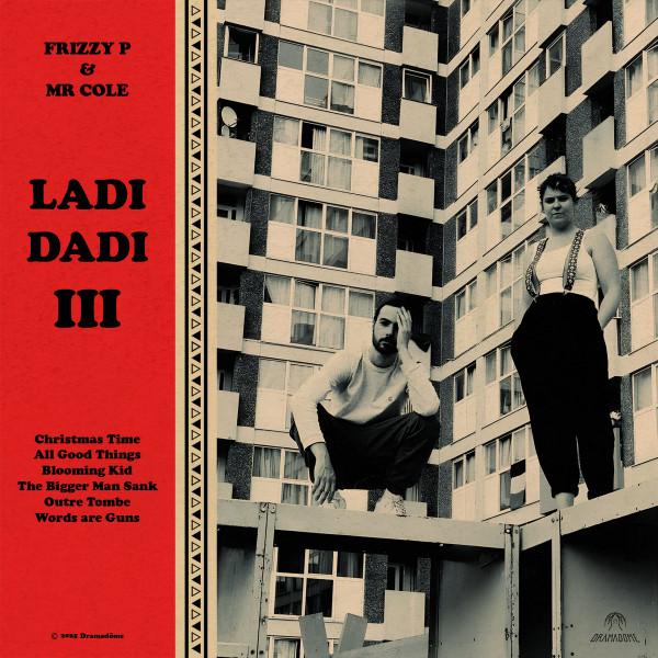 Frizzy P, Mr Cole - Ladi Dadi III