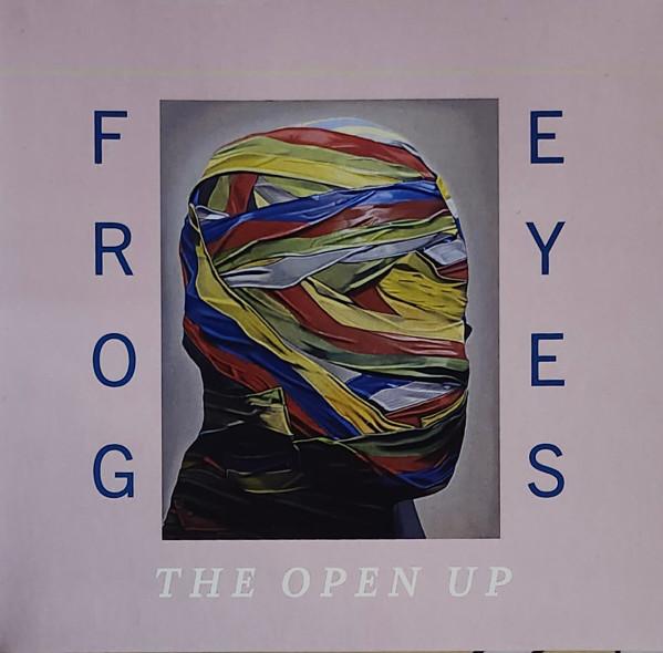 Frog Eyes - The Open Up