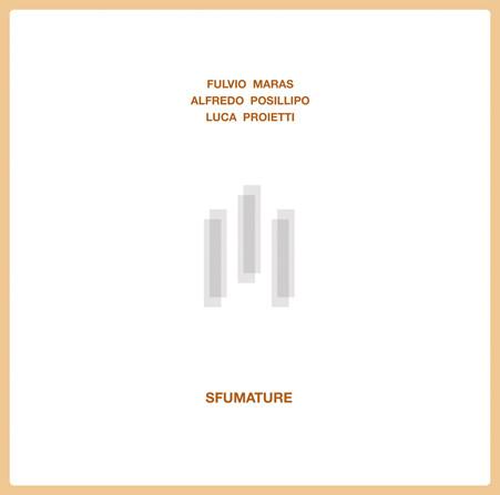 Fulvio Maras, Alfredo Posillipo, Luca Proietti - Sfumature