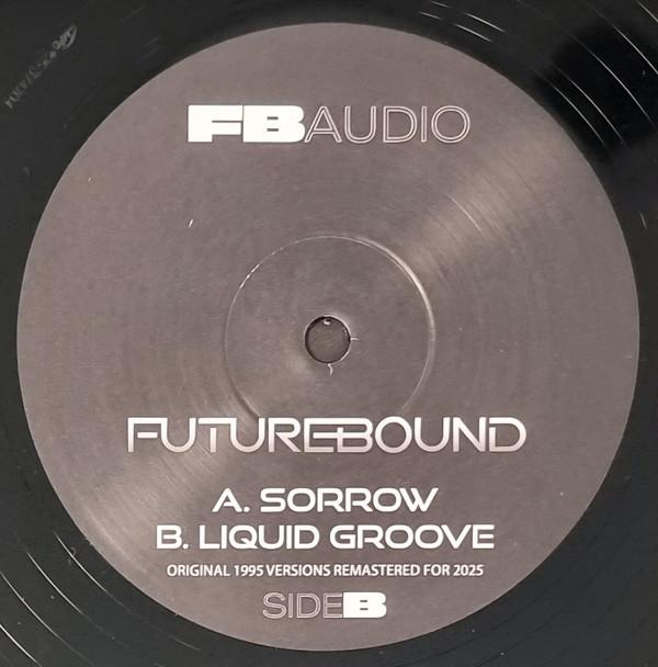 Future Bound - Sorrow / Liquid Groove