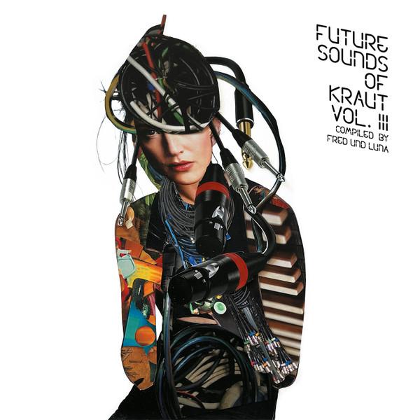  - Future Sounds Of Kraut Vol. III