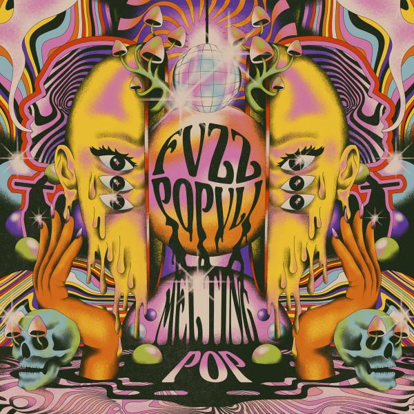 Fvzz Popvli - Melting Pop