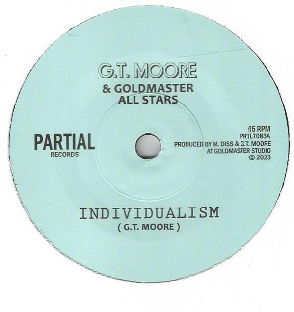 G.T. Moore, Goldmaster Allstars - Individualism