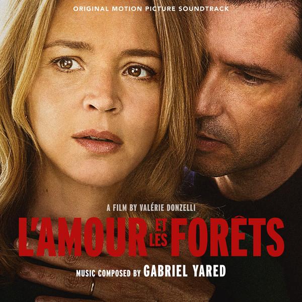 Gabriel Yared - L’Amour et les Forêts (Orginal Motion Picture Soundtrack)