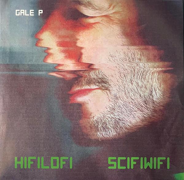 Gale Paridjanian - Hifilofi Scifiwifi