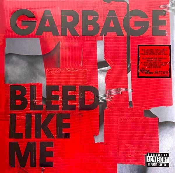 Garbage - Bleed Like Me
