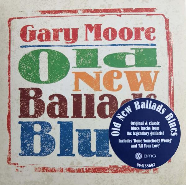 Gary Moore - Old New Ballads Blues
