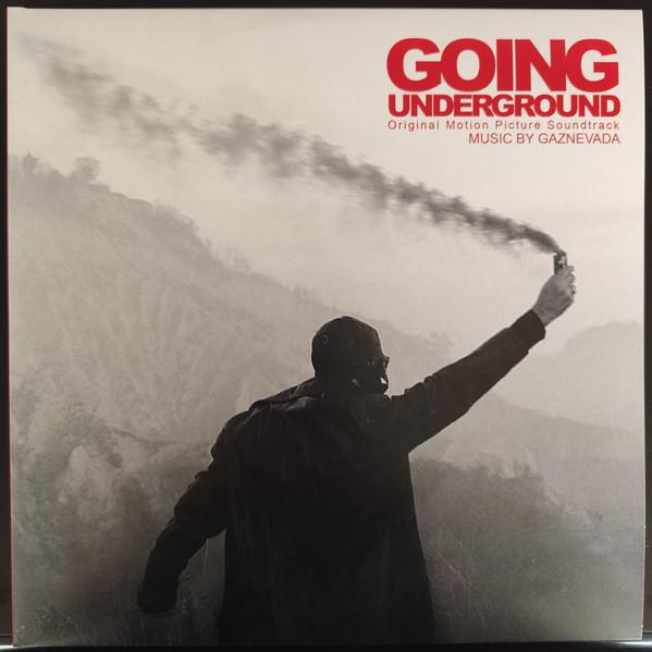 Gaznevada - Going Underground (Original Motion Picture Soundtrack)
