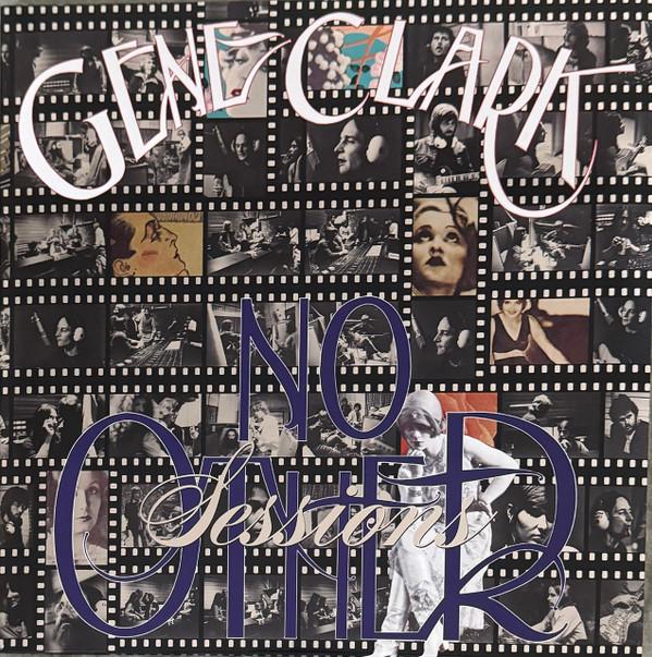 Gene Clark - No Other Sessions