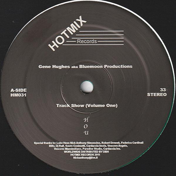 Gene Hughes, Bluemoon Productions - Track Show (Volume One)