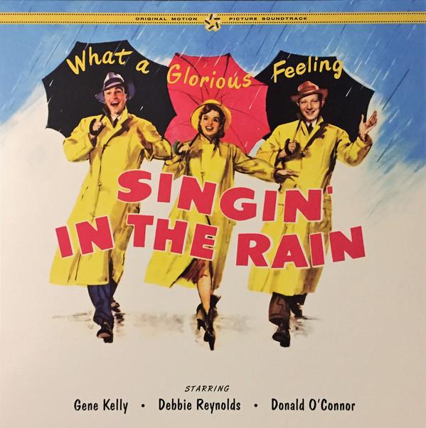 Gene Kelly, Debbie Reynolds, Donald O'Connor - Singin' In The Rain - Original Motion Picture Soundtrack