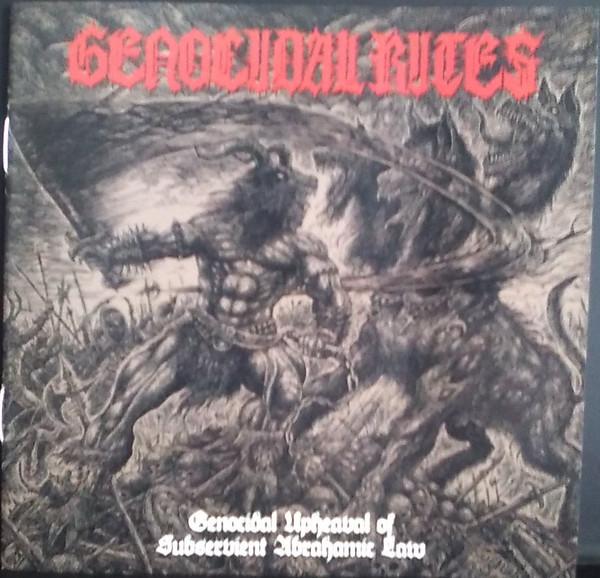 Genocidal Rites - Genocidal Upheaval Of Subservient Abrahamic Law