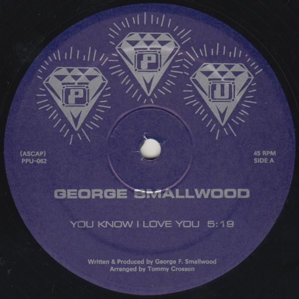 George Franklin Smallwood - You Know I Love You