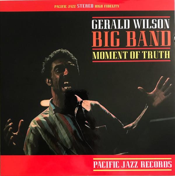 Gerald Wilson Orchestra - Moment Of Truth