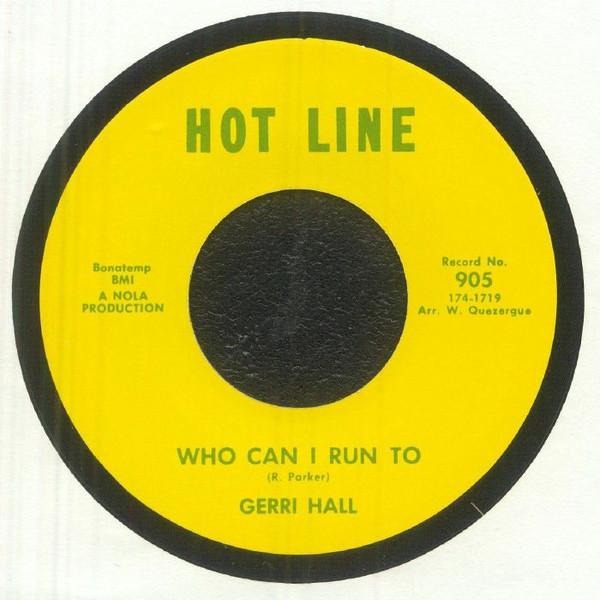 Gerri Hall - Who Can I Run To / I Lost The Key