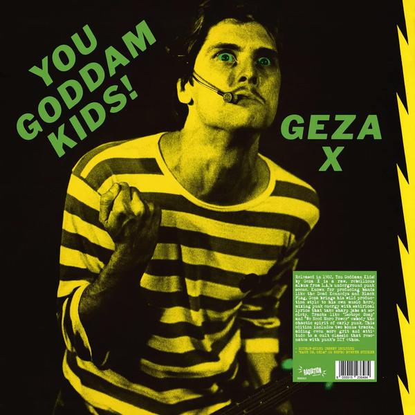 Geza X, The Mommymen - You Goddam Kids!