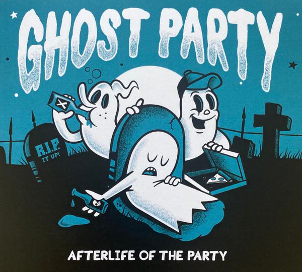 Ghost Party  - Afterlife Of The Party
