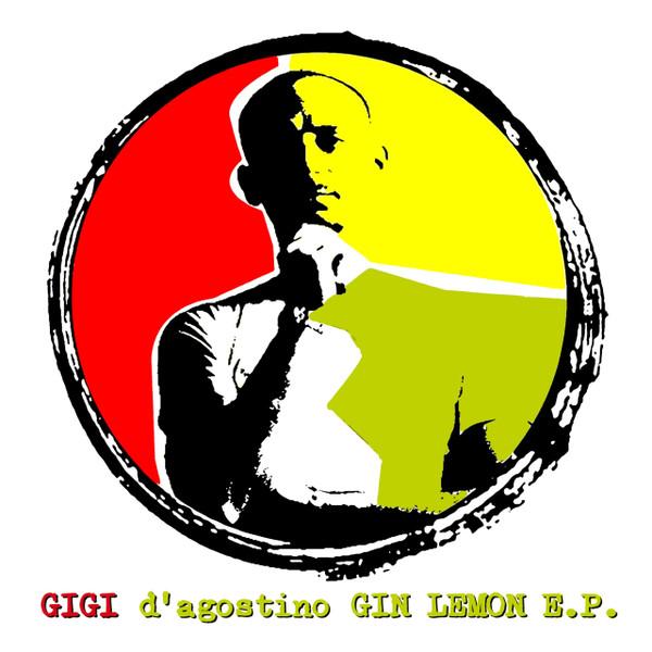 Gigi D'Agostino - Gin Lemon E.P.