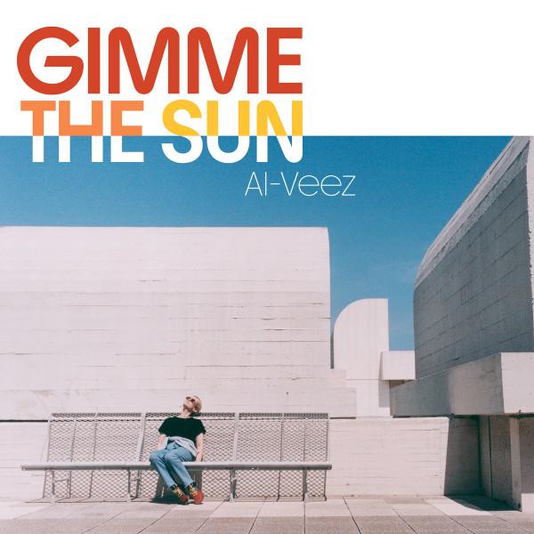  - Gimme The Sun