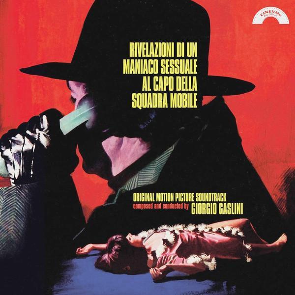 Giorgio Gaslini - Rivelazioni Di Un Maniaco Sessuale Al Capo Della Squadra Mobile (Colonna Sonora Originale Del Film)