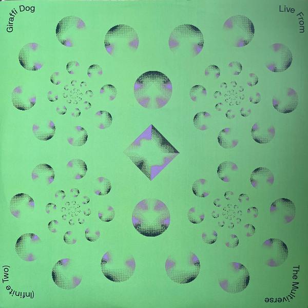 Giraffi Dog - Live From The Multiverse (Infinite Two)