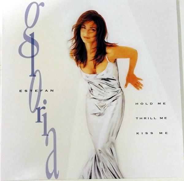 Gloria Estefan - Hold Me, Thrill Me, Kiss Me