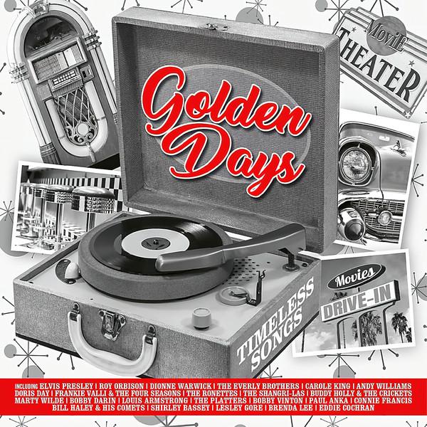  - Golden Days Timeless Songs