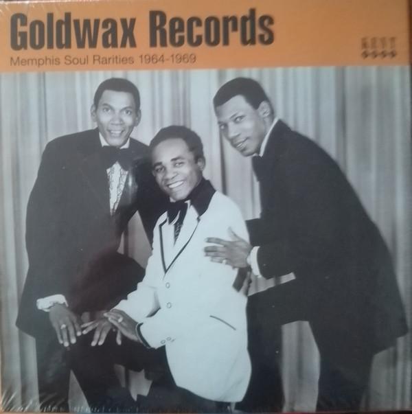  - Goldwax Records Memphis Soul Rarities 1964-1969